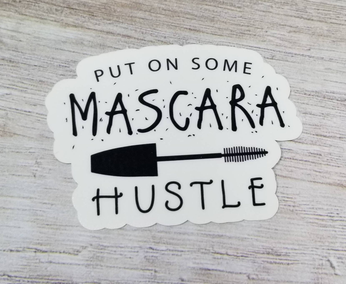 Mascara  and Hustle Sticker