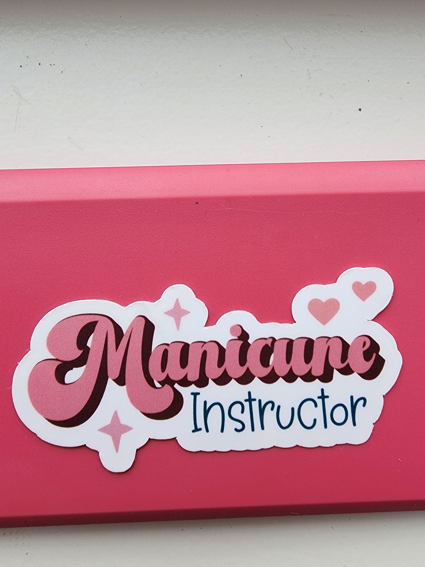 Manicure instructor sticker