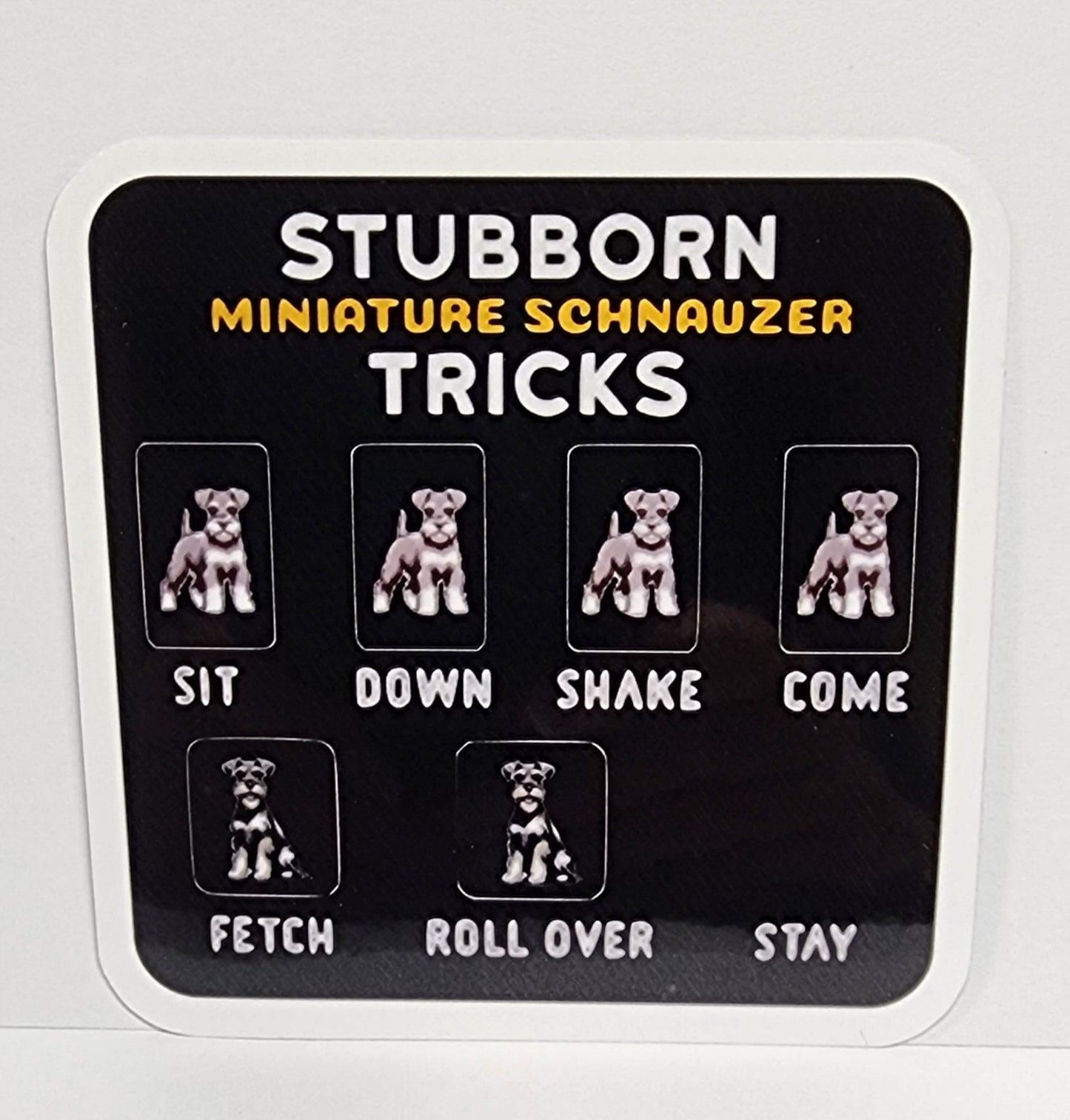 Schnauzer Stubborn Tricks Sticker